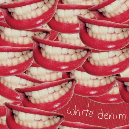 White Denim - All You Really Have To Do