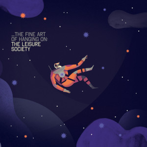The Leisure Society - The Fine Art Of Hanging On (EP)