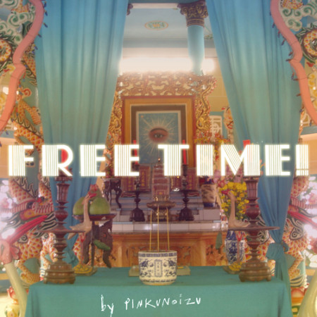 Pinkunoizu - Free Time Cover